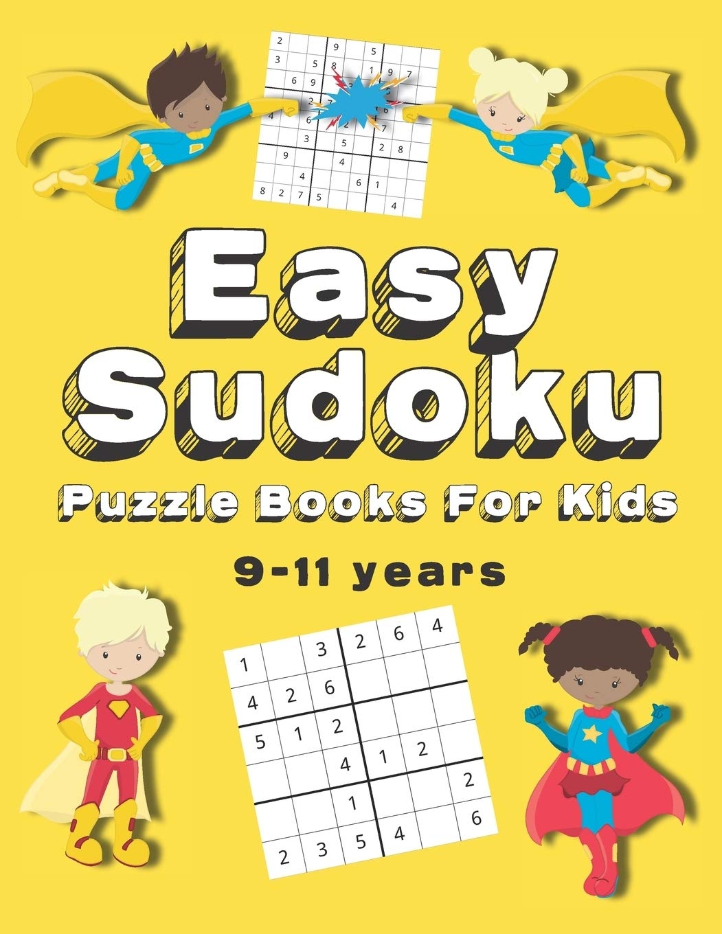 Easy Sudoku Puzzle Books For Kids 150 Sudoku Puzzles Ages 9 11 