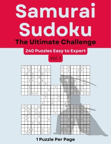 Samurai Sudoku The Ultimate Challenge Vol 1 240 Puzzles With 4