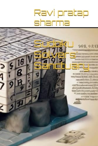 Sudoku Solvers 39 Sanctuary By Mr Ravi Pratap Sharma Goodreads